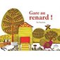 Gare au renard ! : Albums : Couverture rigide