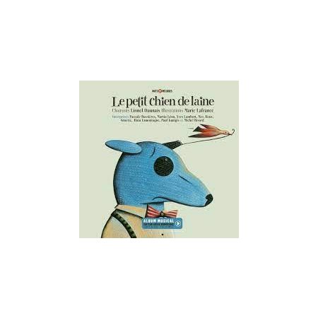 Le petit chien de laine : Album musical : Édition audio numérique code QR inclus : Couverture rigide