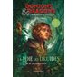 Donjons & dragons : L'honneur des voleurs : La voie des druides, le préquel du film : 12-14