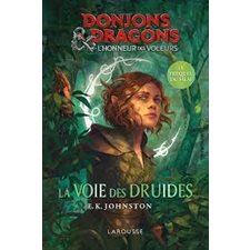 Donjons & dragons : L'honneur des voleurs : La voie des druides, le préquel du film : 12-14