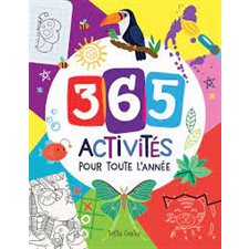 365 activités pour toute l'année : Petits génies : 5 +