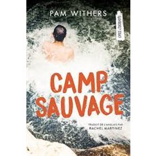 Camp sauvage : Orca currents : 9-11