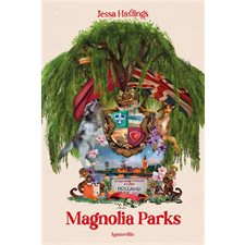 Magnolia Parks T.01 : NR