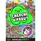 Cherche & prout : Mais qui a pété ? : Trouve tous les péteurs ! : Cherche et trouve