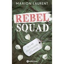 Rebel squad : NR
