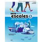 Escales 5e année : 2e édtion : Cahier de savoir et d'activités + carte : Web + papier : Édition 2024