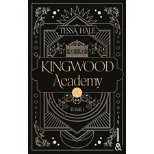 Kingwood academy T.01 : Romantasy