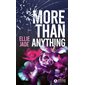 More than anything (FP) : Addictives poche : NR