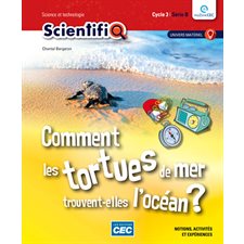 ScientifiQ 3e cycle : Série B : Ensemble de 3 fascicules (Incluant version numérique gratuite avec l'accès enseignant)