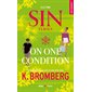 Sin T.02 (FP) : On one condition : NR