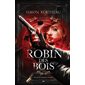 Robin des bois : Les contes interdits : HOR : PAV