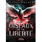 Les oiseaux de la liberté T.02 : La blanche colombe : DR