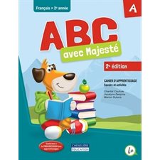 ABC avec Majesté 2e année : Cahiers A et B (français) : 2024