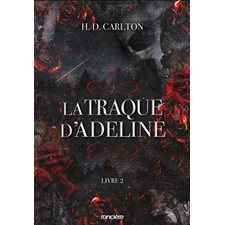 L'ombre d'Adeline T.02 : La traque d'Adeline : DR