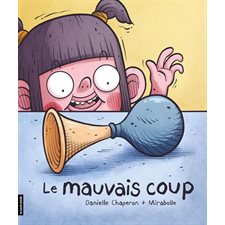 Le mauvais coup : Couverture rigide