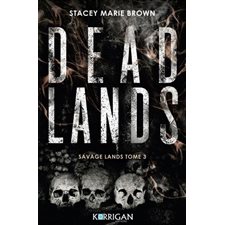 Savage lands T.03 : Dead lands : Romantasy