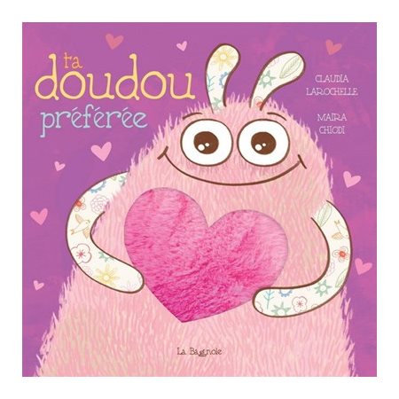 Ta doudou préférée : Tout-carton albums : Livre cartonné