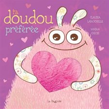 Ta doudou préférée : Tout-carton albums : Livre cartonné