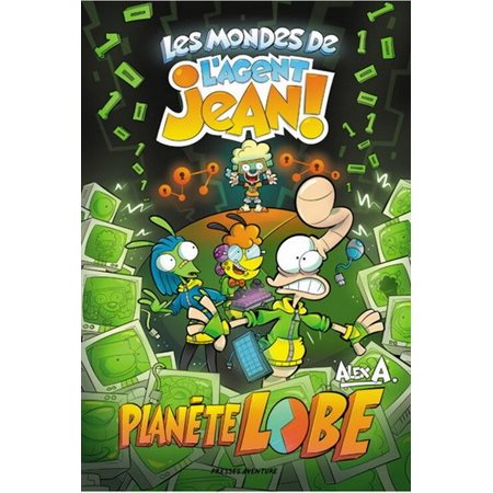 Les mondes de l'agent Jean ! : Planète Lobe : Bande dessinée