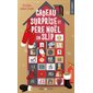 Cadeau surprise et Père Noël en slip (FP) : NR