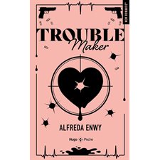 Troublemaker (FP) : Édition collector : Hugo poche. New romance : NR