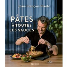 Pâtes : À toutes les sauces