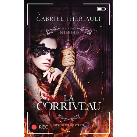 La Corriveau : Les contes interdits : HOR : PAV