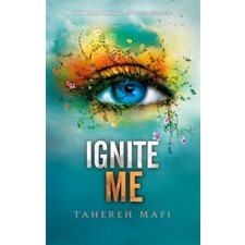 Insaisissable T.03 : Ignite me : Édition collector : NR