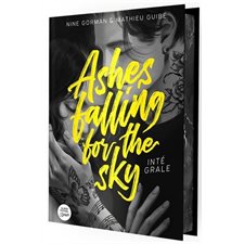 Ashes falling for the sky : Intégrale : Stories : YA