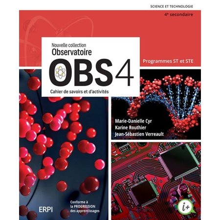 OBS ST-STE 4e secondaire : Cahier d'apprentissage : Fascicule Préparation à l'épreuve et ensemble numérique 2025