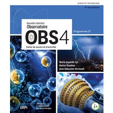 OBS ST 4e secondaire : Cahier d'apprentissage : Fascicule Préparation à l'épreuve et ensemble numérique 2025