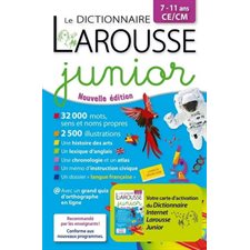 Le dictionnaire Larousse junior : 7-11 ans : Édition 2026