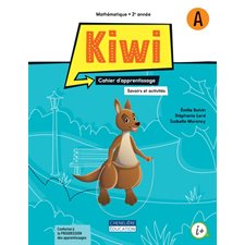 Kiwi 2e année : Cahier d'apprentissage A et B : 2025