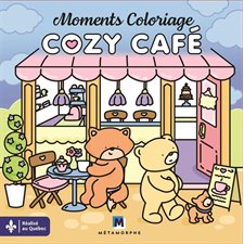 Cozy Café : Moments coloriages