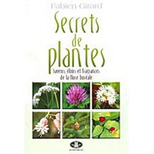 SECRETS DE PLANTES : SAVEURS, ELIXIRS ET