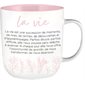 TASSE INSPIRANTE LA VIE