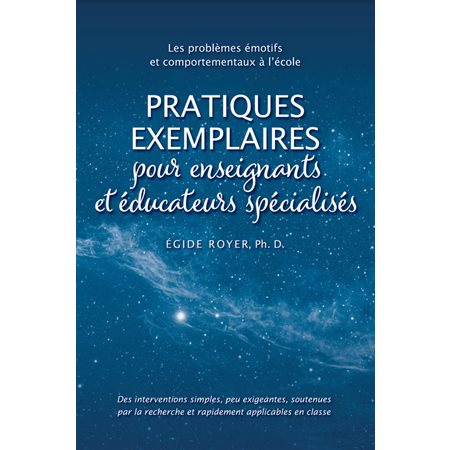 Pratiques exemplaires pour enseignants et éducateur : Problèmes émotifs et comportements à l’école