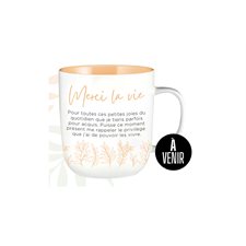 TASSE INSPIRANTE MERCI LA VIE