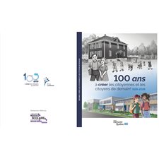 CENTRE DE SERVICE SCOLAIRE DE R.-N. 100ANS