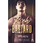 Rich bastard : NR