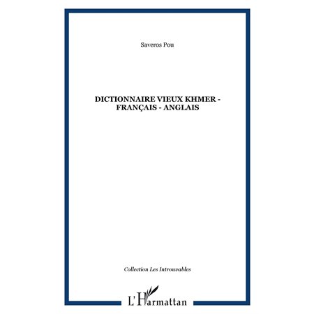 Dictionnaire vieux khmer-français-anglai