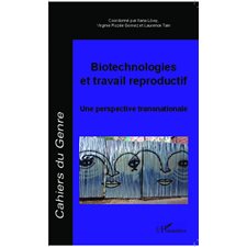 Biotechnologies et travail reproductif