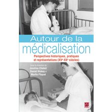 Autour de la médicalisation