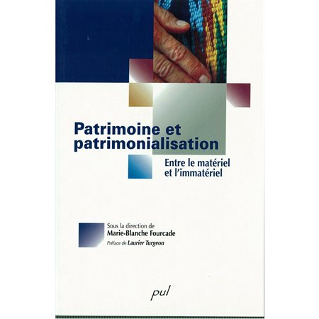 Patrimoine et patrimonialisation