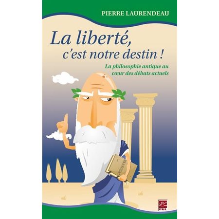 La liberté, c'est notre destin