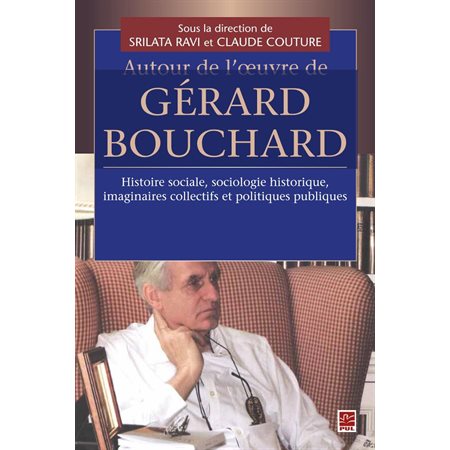 Autour de l'oeuvre de Gérard Bouchard