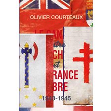 Le Canada entre Vichy et la France libre 1940-1945