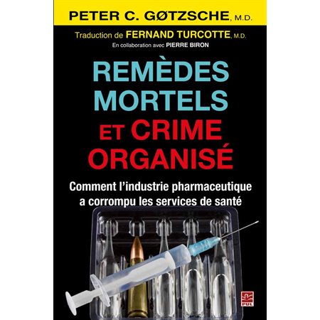 Remèdes mortels et crime organisé