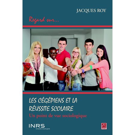 Les cégépiens et la réussite scolaire