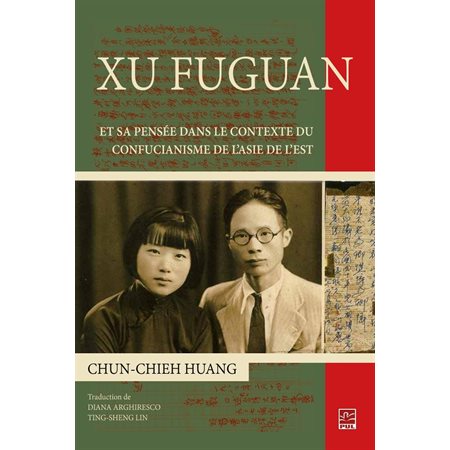 Xu Fuguan et sa pensée dans le contexte du confucianisme...